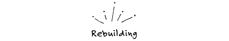 rebuilding